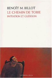 Le chemin de Tobie : Initiation et guérison